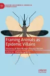 Framing Animals as Epidemic Villains cover