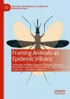 Framing Animals as Epidemic Villains cover