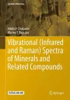 Vibrational (Infrared and Raman) Spectra of Minerals and Related Compounds cover