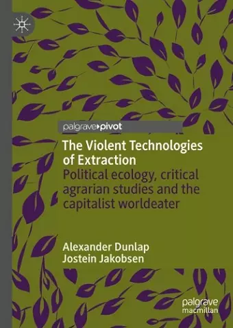 The Violent Technologies of Extraction cover