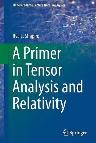 A Primer in Tensor Analysis and Relativity cover