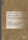 Ruins in the Literary and Cultural Imagination cover