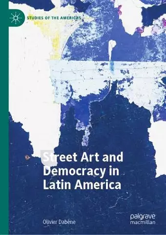 Street Art and Democracy in Latin America cover