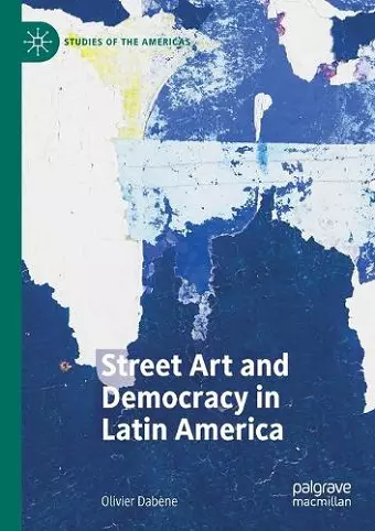 Street Art and Democracy in Latin America cover