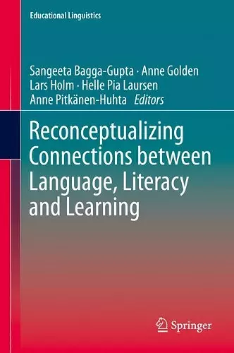 Reconceptualizing Connections between Language, Literacy and Learning cover