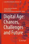 Digital Age: Chances, Challenges and Future cover