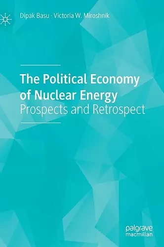 The Political Economy of Nuclear Energy cover