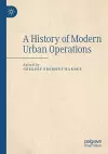 A History of Modern Urban Operations cover