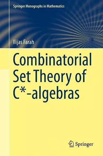 Combinatorial Set Theory of C*-algebras cover