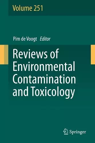Reviews of Environmental Contamination and Toxicology Volume 251 cover
