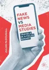 Fake News vs Media Studies cover