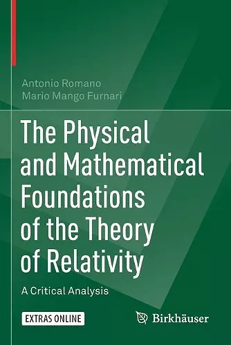 The Physical and Mathematical Foundations of the Theory of Relativity cover