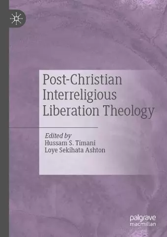 Post-Christian Interreligious Liberation Theology cover