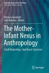 The Mother-Infant Nexus in Anthropology cover
