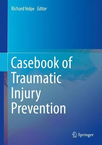 Casebook of Traumatic Injury Prevention cover