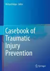 Casebook of Traumatic Injury Prevention cover