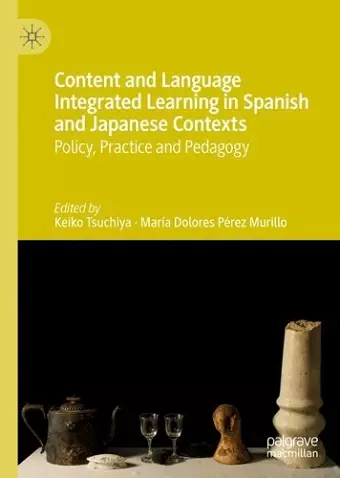 Content and Language Integrated Learning in Spanish and Japanese Contexts cover