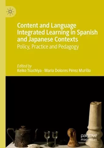 Content and Language Integrated Learning in Spanish and Japanese Contexts cover