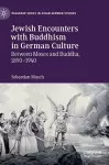 Jewish Encounters with Buddhism in German Culture cover