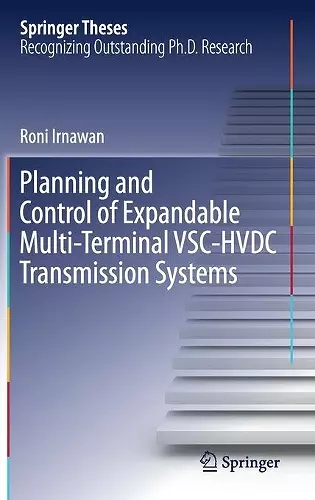 Planning and Control of Expandable Multi-Terminal VSC-HVDC Transmission Systems cover