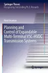 Planning and Control of Expandable Multi-Terminal VSC-HVDC Transmission Systems cover