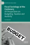 Fiscal Sociology at the Centenary cover