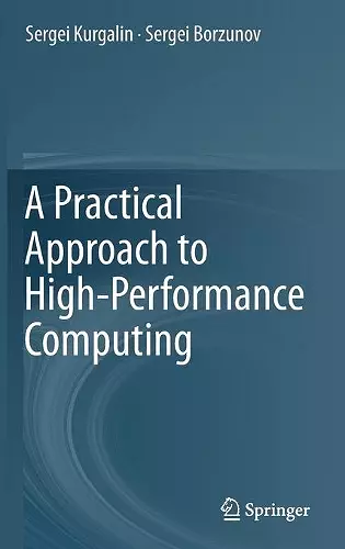 A Practical Approach to High-Performance Computing cover