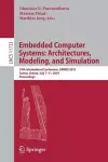 Embedded Computer Systems: Architectures, Modeling, and Simulation cover