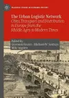 The Urban Logistic Network cover