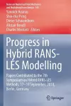 Progress in Hybrid RANS-LES Modelling cover