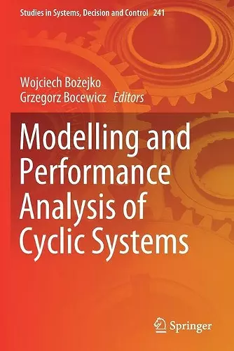 Modelling and Performance Analysis of Cyclic Systems cover