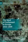 The Ideal of Parliament in Europe since 1800 cover