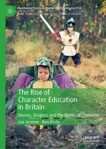 The Rise of Character Education in Britain cover