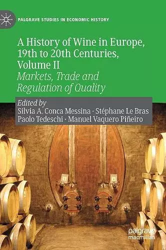 A History of Wine in Europe, 19th to 20th Centuries, Volume II cover