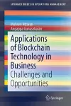 Applications of Blockchain Technology in Business cover