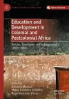 Education and Development in Colonial and Postcolonial Africa cover