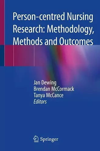 Person-centred Nursing Research: Methodology, Methods and Outcomes cover