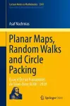 Planar Maps, Random Walks and Circle Packing cover