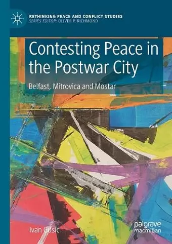 Contesting Peace in the Postwar City cover