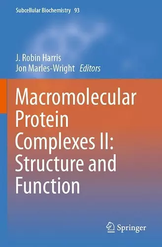 Macromolecular Protein Complexes II: Structure and Function cover