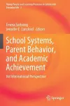 School Systems, Parent Behavior, and Academic Achievement cover