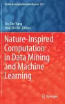 Nature-Inspired Computation in Data Mining and Machine Learning cover