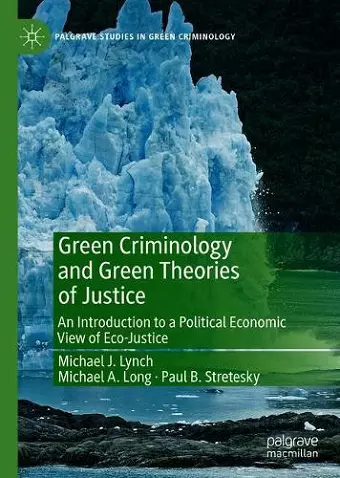 Green Criminology and Green Theories of Justice cover