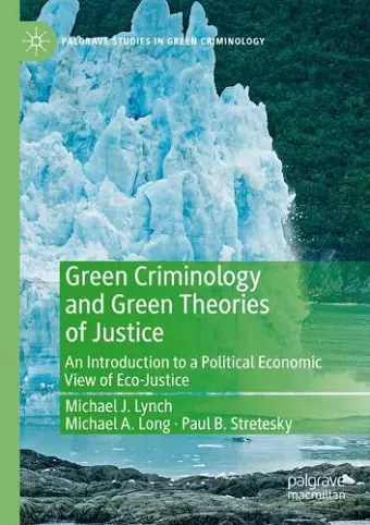 Green Criminology and Green Theories of Justice cover