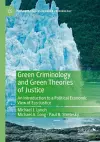 Green Criminology and Green Theories of Justice cover