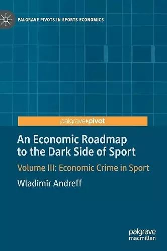 An Economic Roadmap to the Dark Side of Sport cover