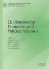 EU Bioeconomy Economics and Policies: Volume I cover