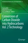Conversion of Carbon Dioxide into Hydrocarbons Vol. 2 Technology cover