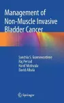 Management of Non-Muscle Invasive Bladder Cancer cover