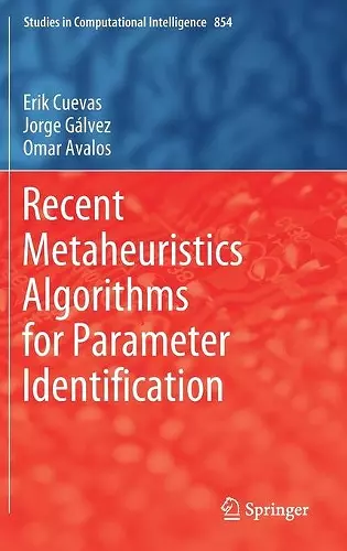 Recent Metaheuristics Algorithms for Parameter Identification cover